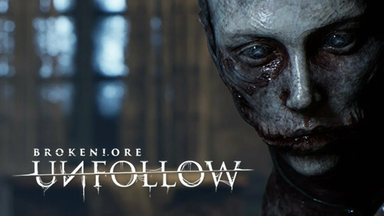 BrokenLore: UNFOLLOW