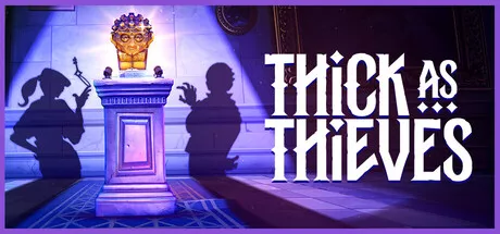 Thick as Thieves для Windows PC